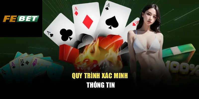 Quy trình xác minh thông tin